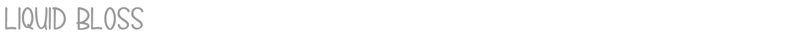 Liquid Bloss font preview